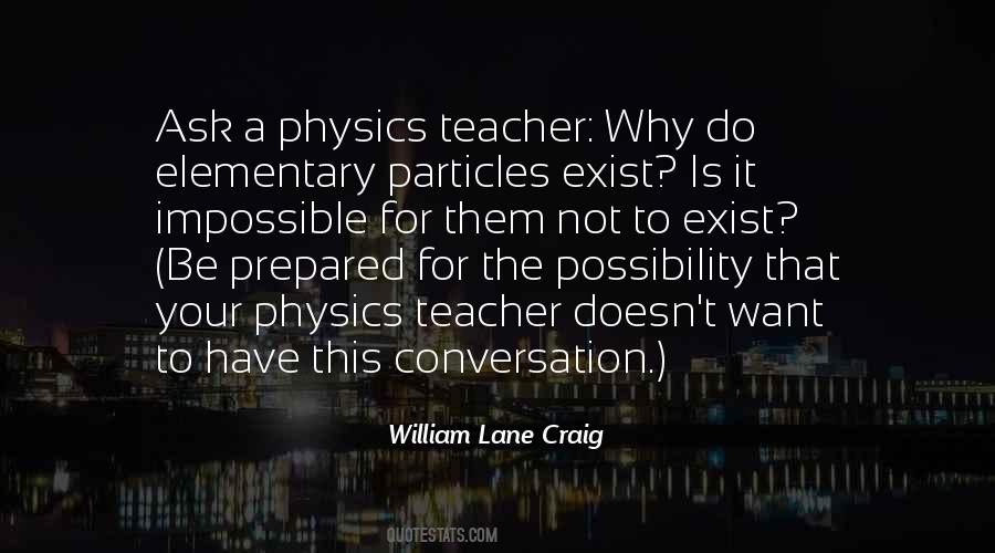 Quotes On Physics Teacher #1567730