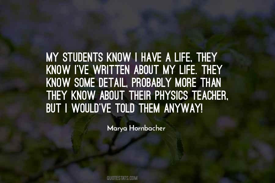 Quotes On Physics Teacher #1739900