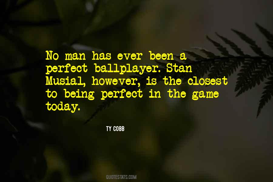 Perfect Game Quotes #240395