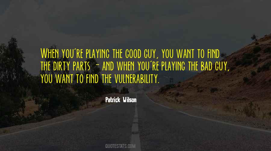 Quotes On Playing Dirty #674815