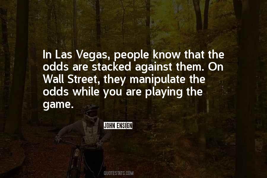 Quotes On Playing The Game #286710