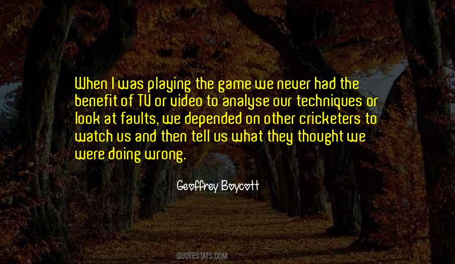 Quotes On Playing The Game #402299