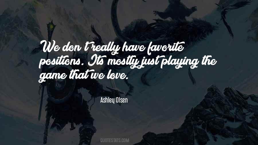 Quotes On Playing The Game #633064