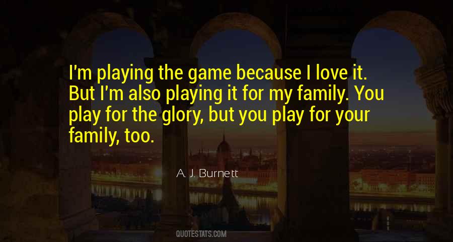 Quotes On Playing The Game #724181