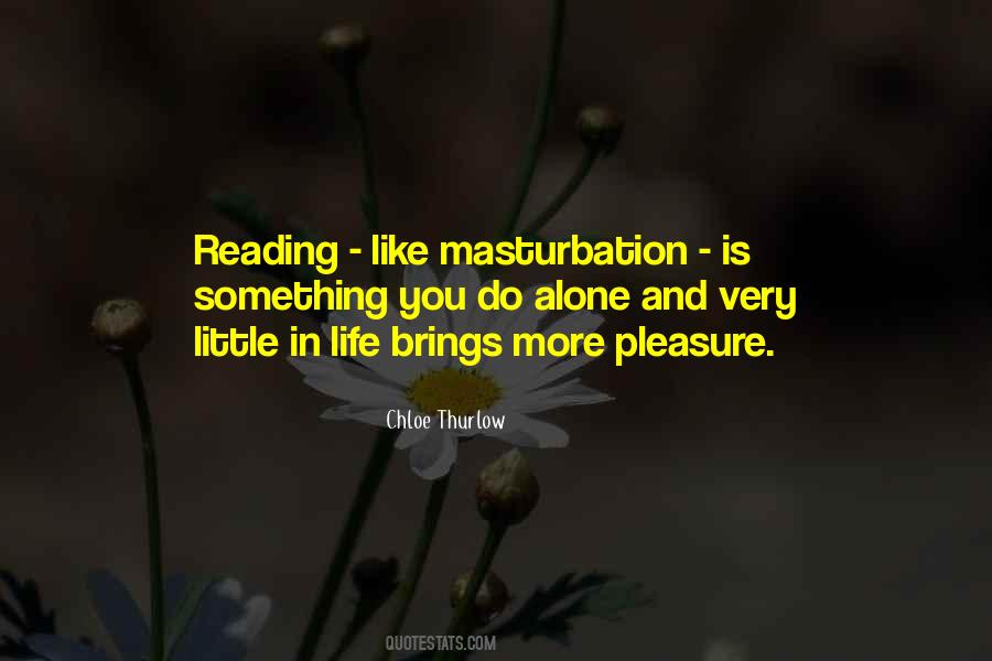 Quotes On Pleasure Of Reading Books #378384