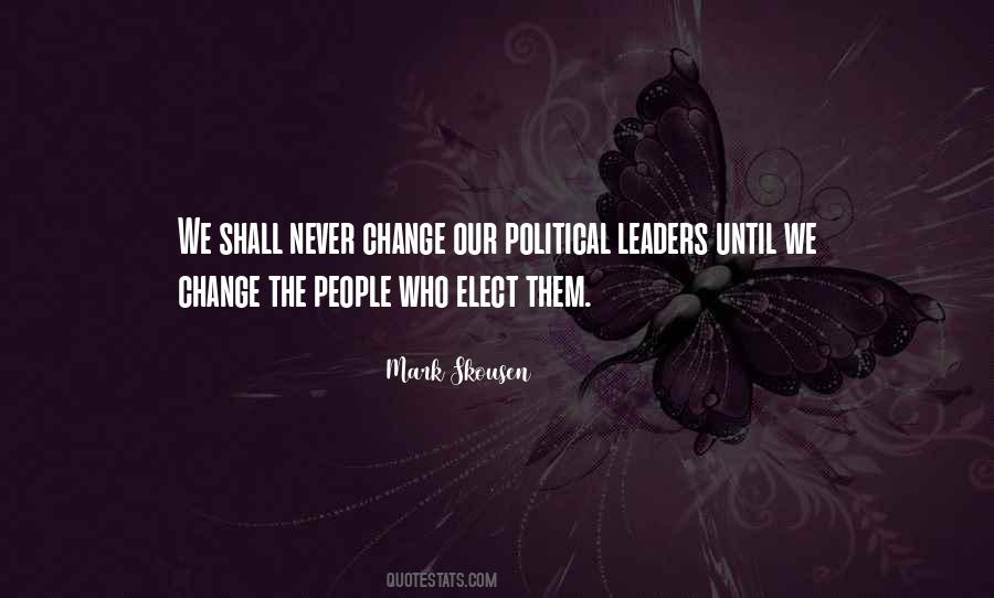 Quotes On Political Leaders #1069280