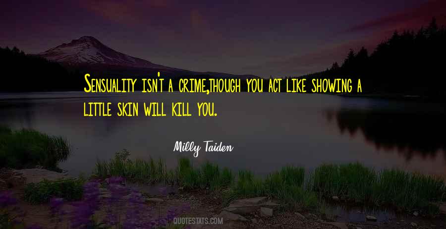 Quotes About Not Showing Skin #1123922