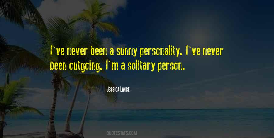 Sunny Personality Quotes #749139