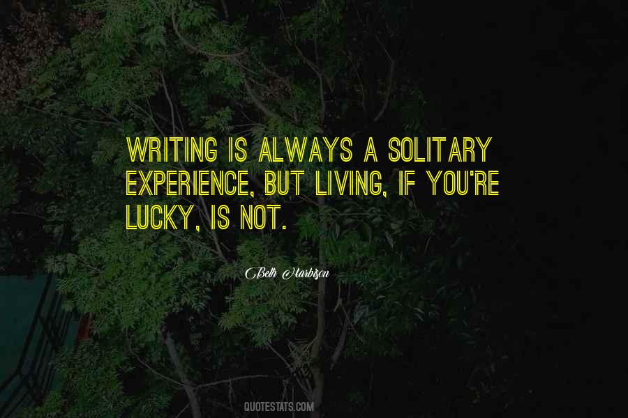 Writing Solitary Quotes #744646