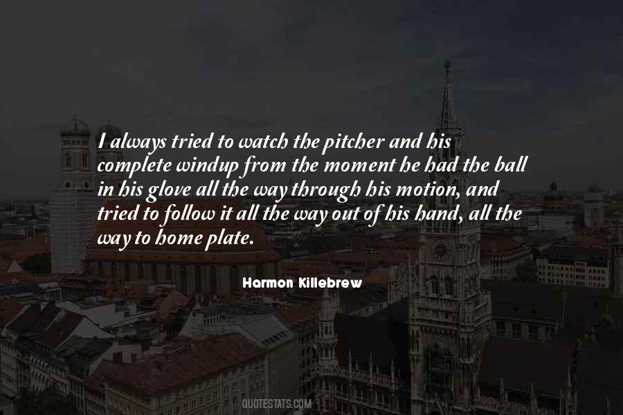 Follow You Home Quotes #372012