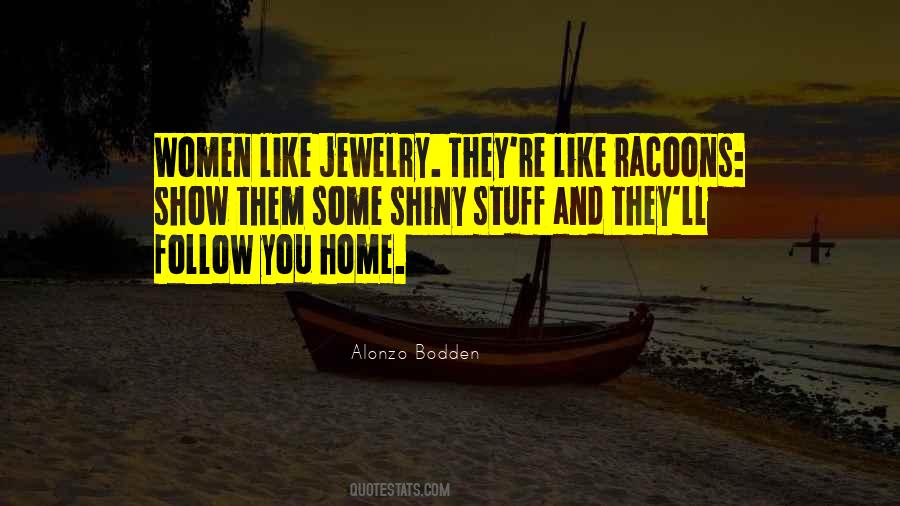 Follow You Home Quotes #376009