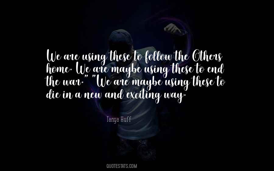 Follow You Home Quotes #755156