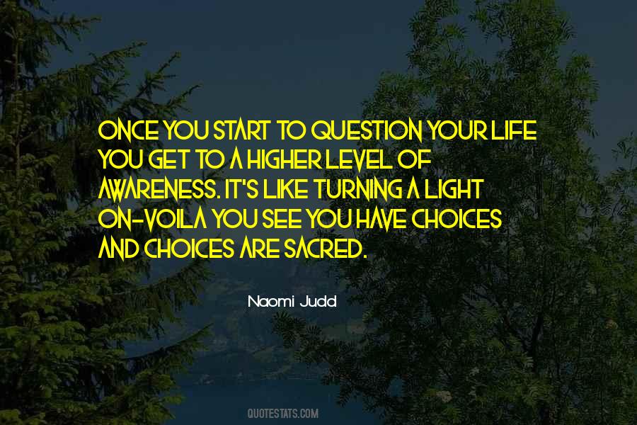 Sacred Choices Quotes #503448