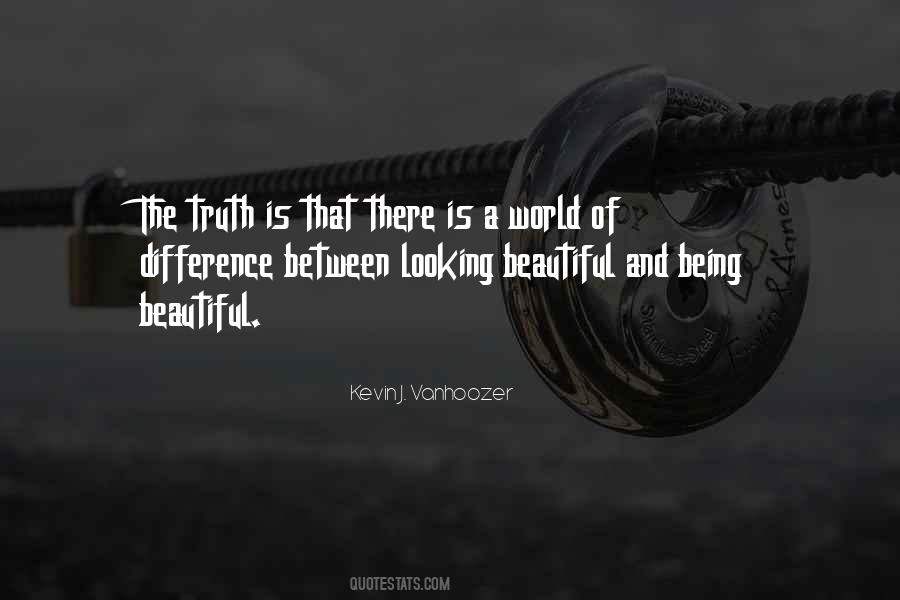 World Being Beautiful Quotes #225509