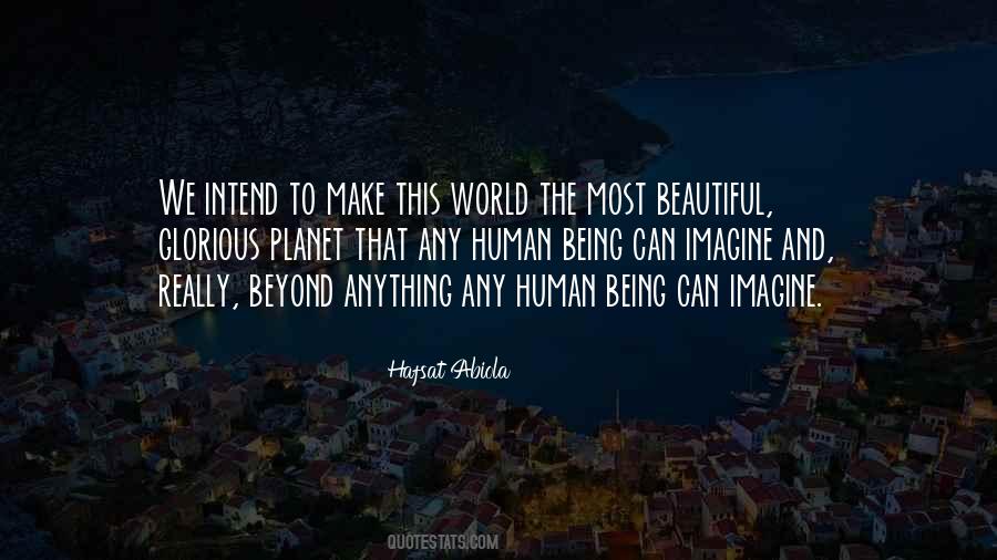 World Being Beautiful Quotes #802741