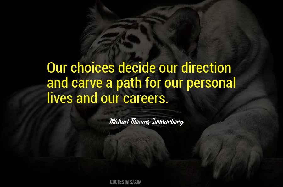 Career Direction Quotes #525230