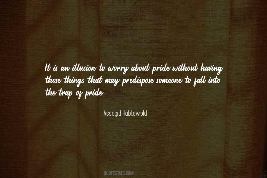 Quotes On Pride Has A Fall #437578