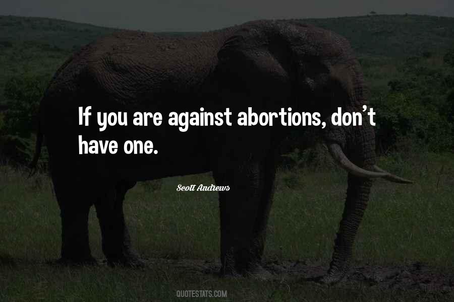 Quotes On Pro Abortion #1066341