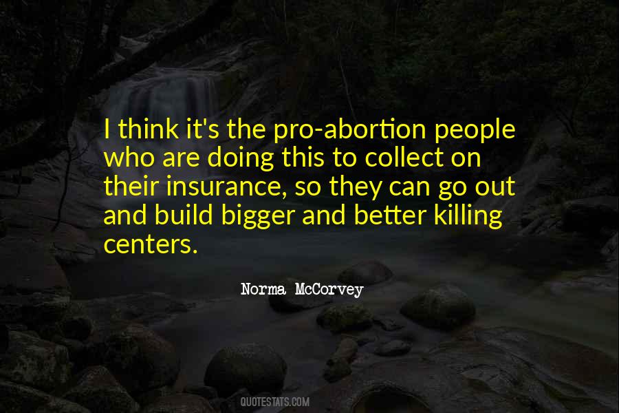 Quotes On Pro Abortion #1812694