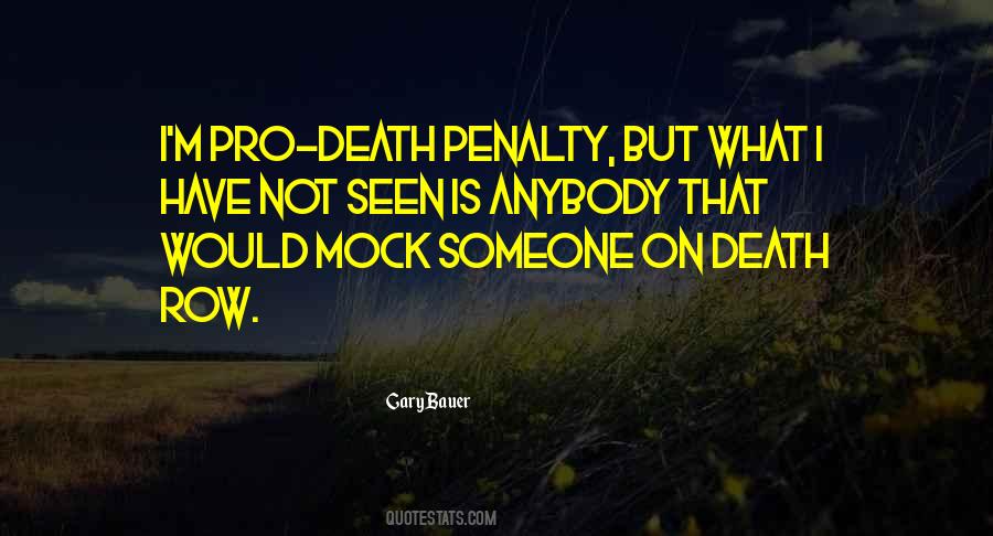 Quotes On Pro Death Penalty #1666872