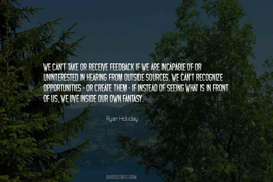 Quotes About Not Seeing What Is In Front Of You #344503