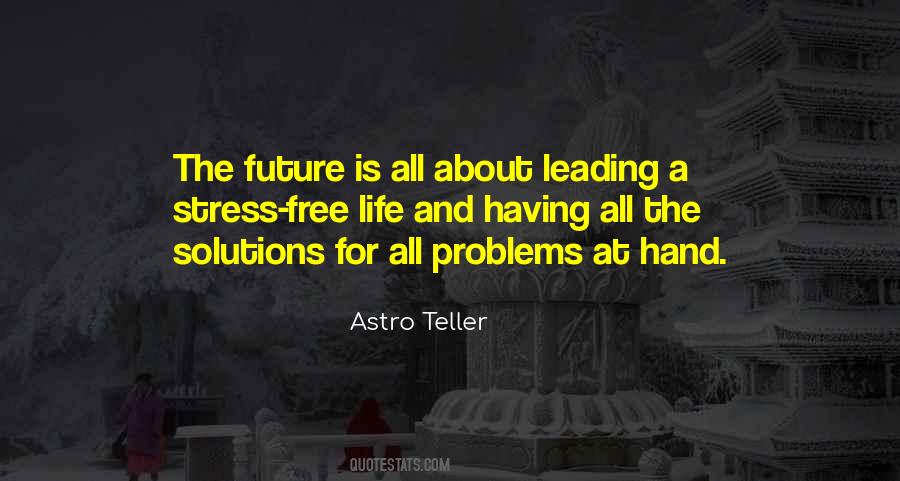 Quotes On Problems And Their Solutions #170086