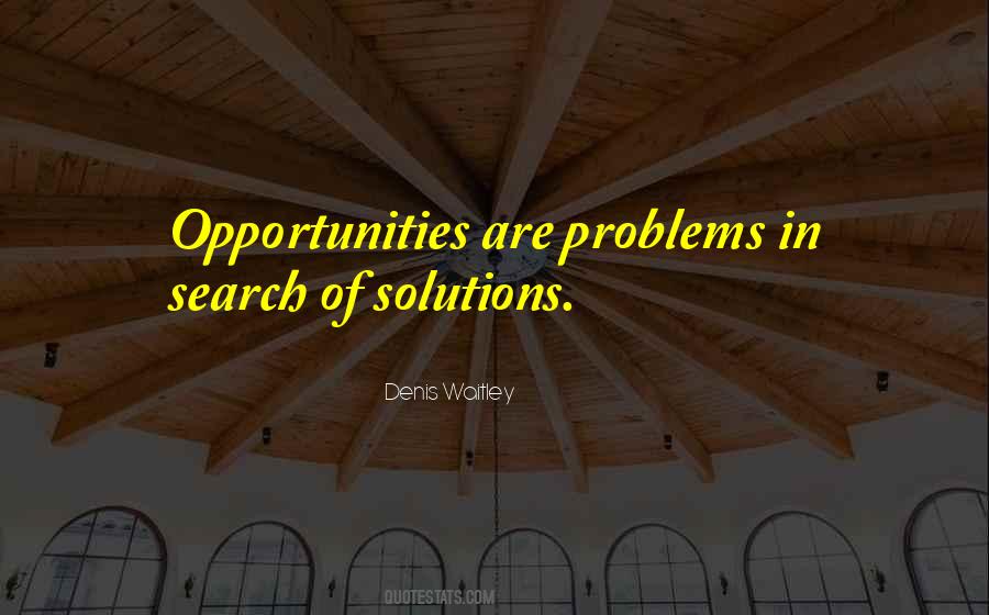 Quotes On Problems And Their Solutions #51778