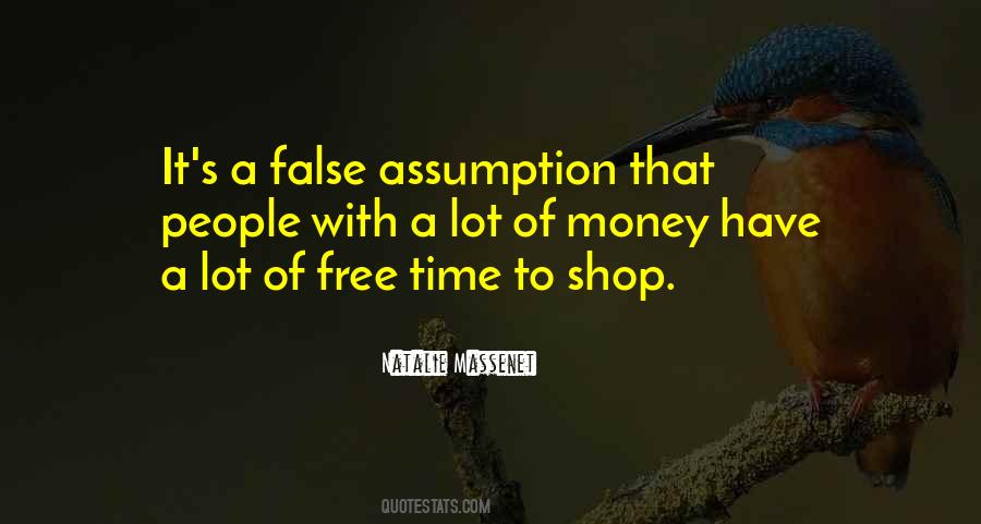 False Assumption Quotes #138327