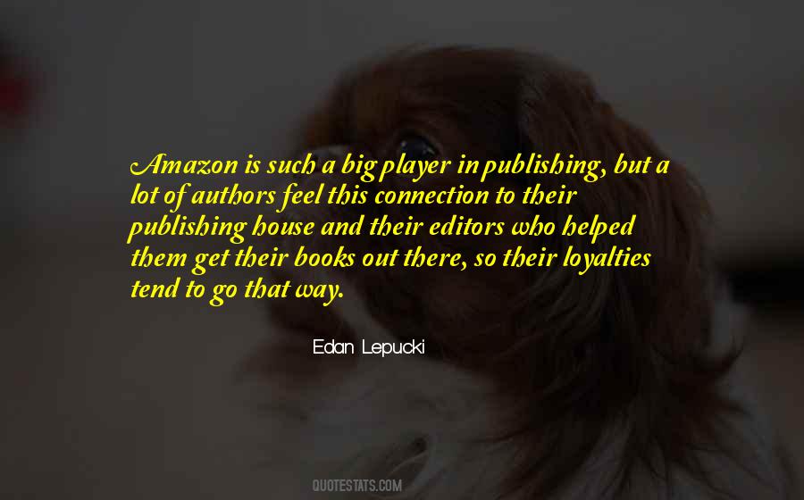 Quotes On Publishing House #1500110