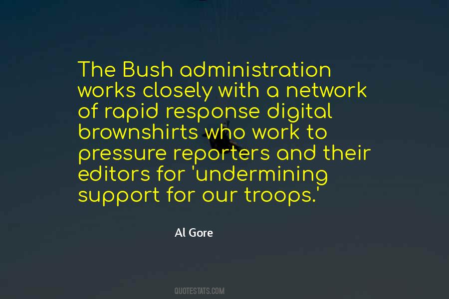 Bush Administration Quotes #793275
