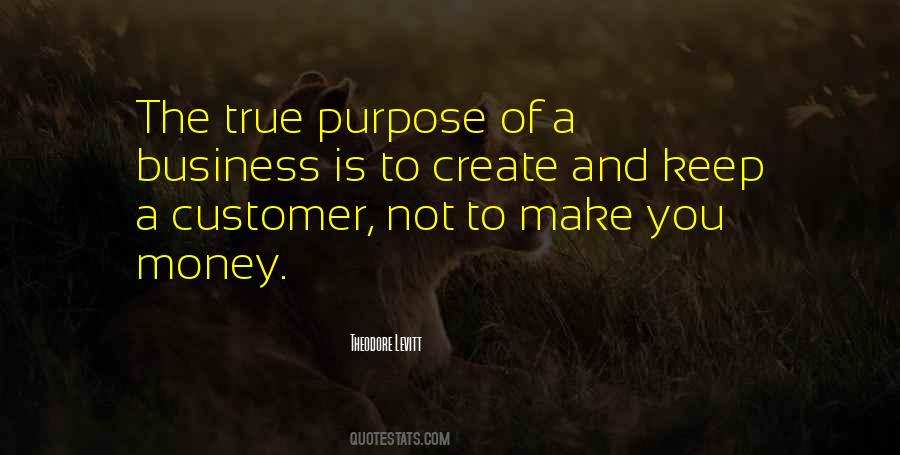 Quotes On Purpose Of Business #1713936