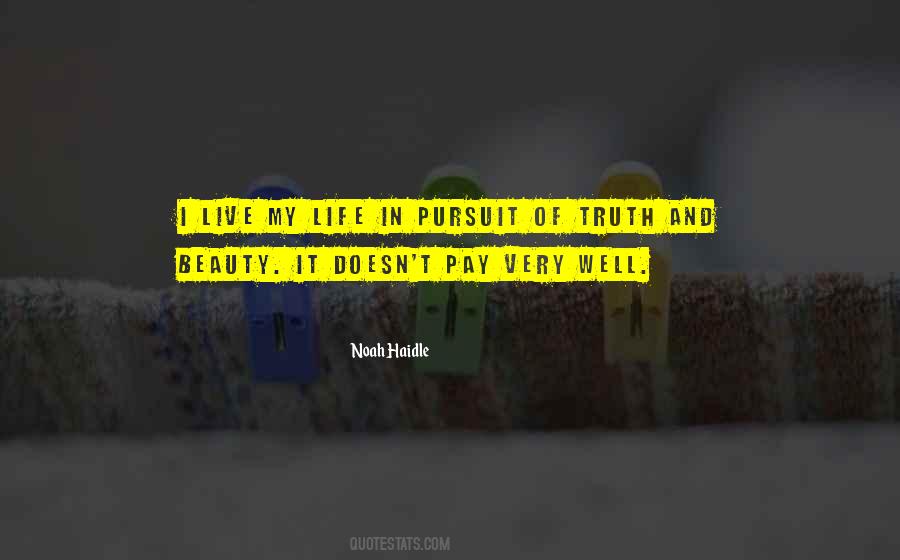Quotes On Pursuit Of Truth #1188968