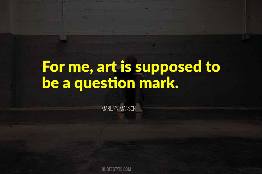 Quotes On Question Mark #858693