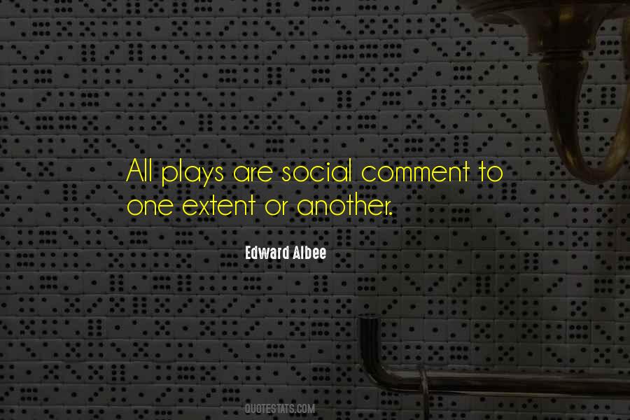 Social Comment Quotes #826952