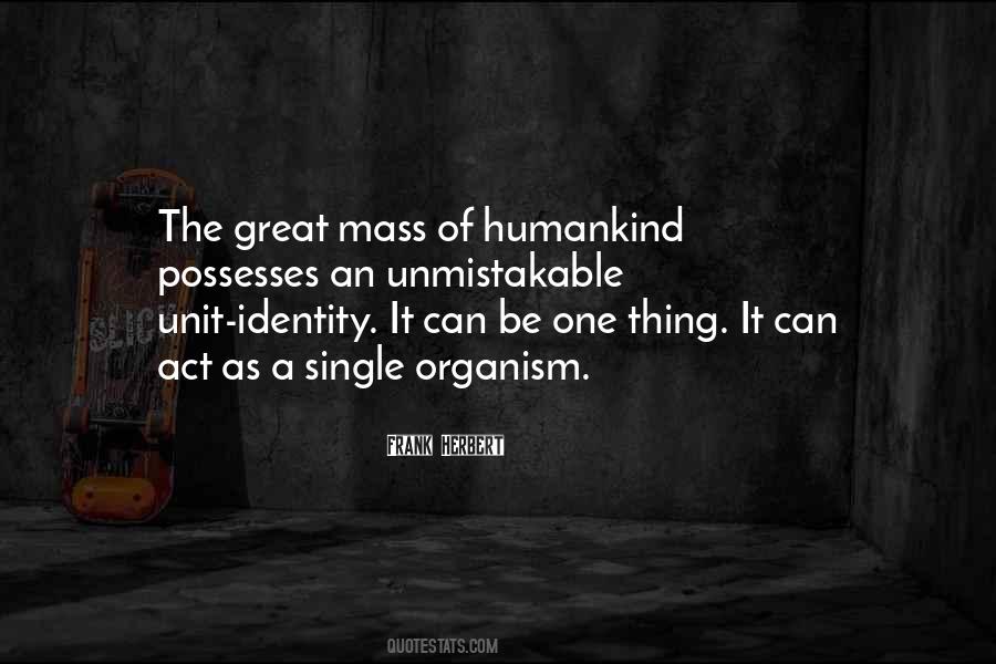 Mass Psychology Quotes #1029775