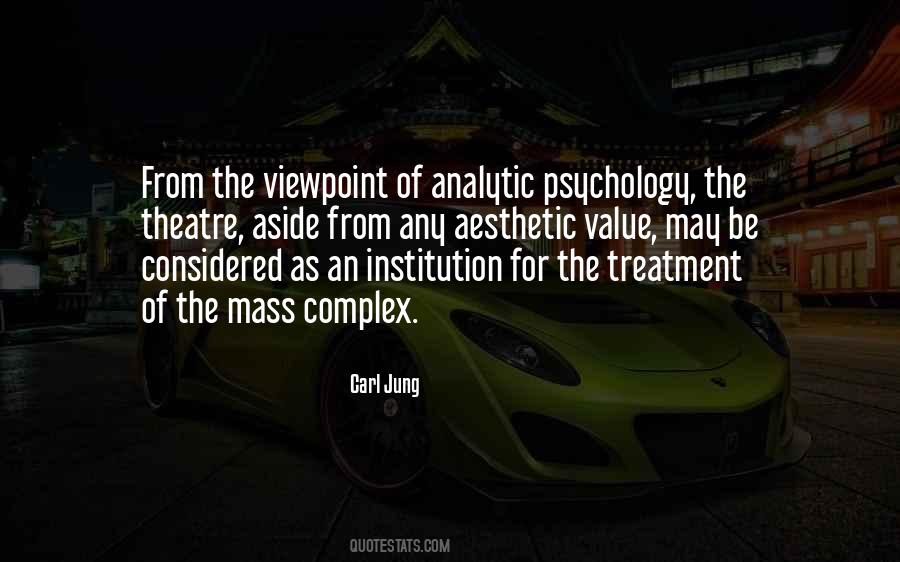 Mass Psychology Quotes #1646599