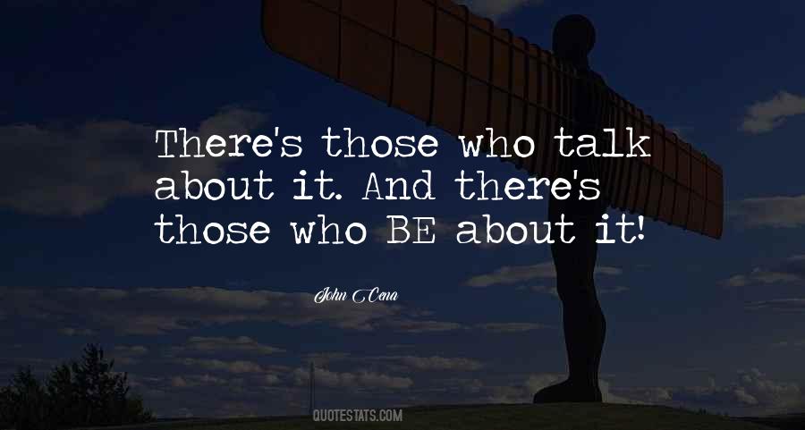 Be About It Quotes #1577299