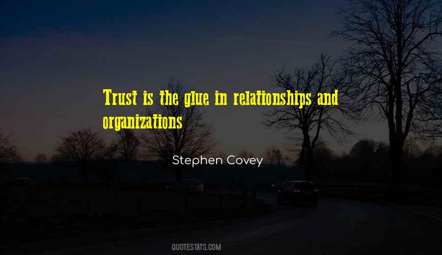 Quotes On Relationships And Trust #1113460