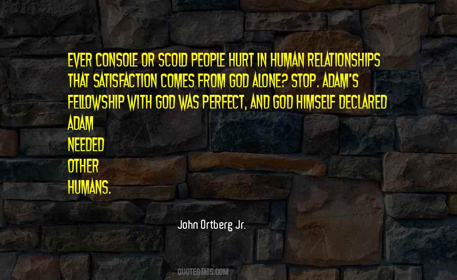Quotes On Relationships With God #1029769