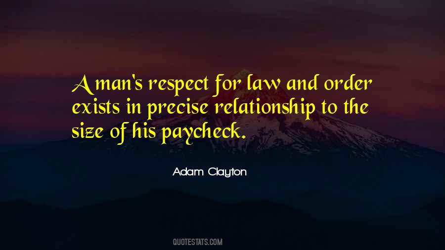 Quotes On Respect For Law And Order #568417