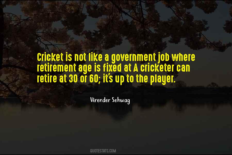 Quotes On Retirement From Cricket #1535259