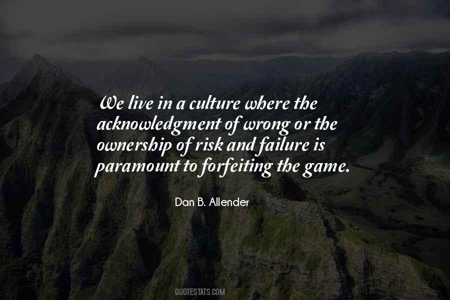 Quotes On Risk Culture #1403270