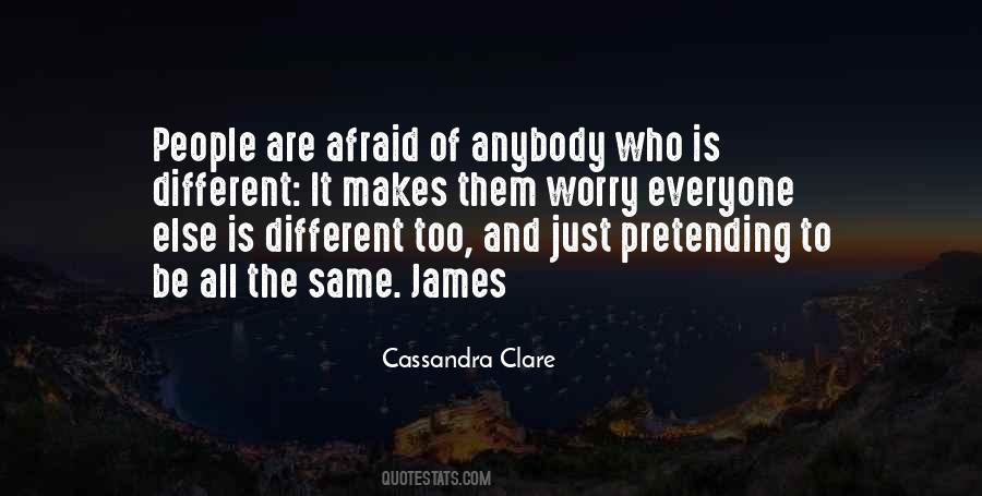 Quotes About Not Pretending To Be Someone Else #1140265