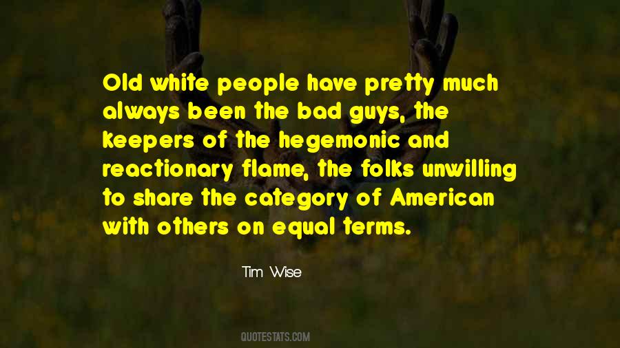 White Guys Quotes #1399052