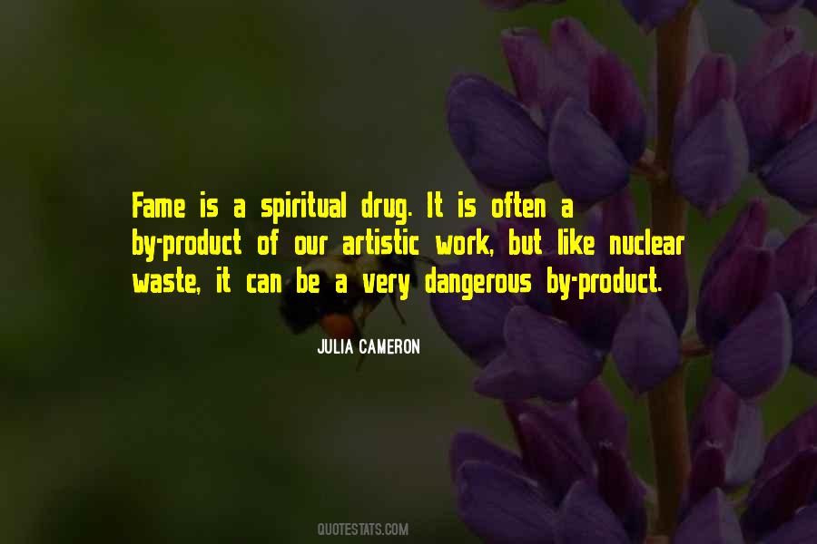Fame Drug Quotes #503399