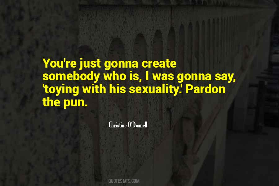 Is Pardon Quotes #1185789