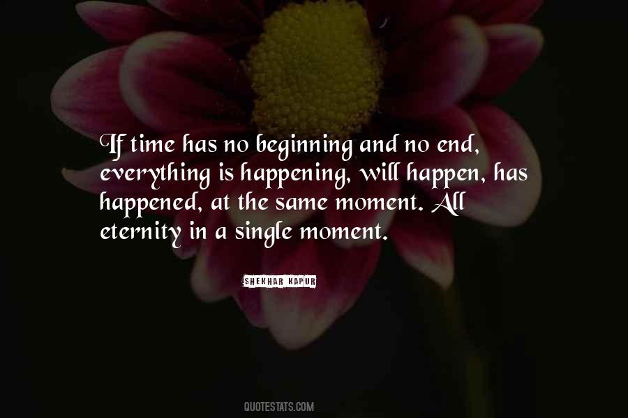 Beginning End Eternity Quotes #1086831