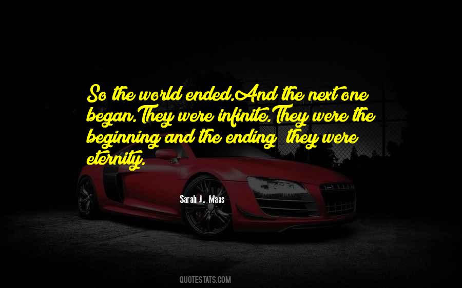 Beginning End Eternity Quotes #171622