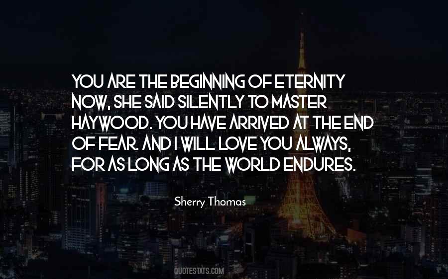 Beginning End Eternity Quotes #603041