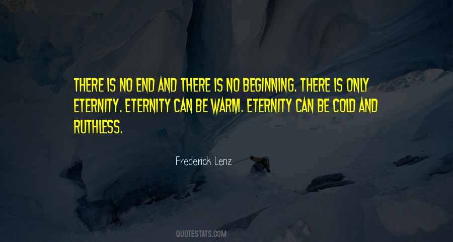 Beginning End Eternity Quotes #697380